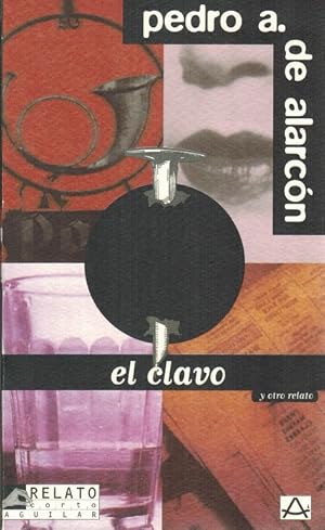 Immagine del venditore per Clavo y tro relato, El. (Incluye el cuento El corneta de las llaves). venduto da La Librera, Iberoamerikan. Buchhandlung