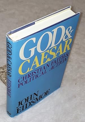 God and Caesar: Biblical Faith and Political Action