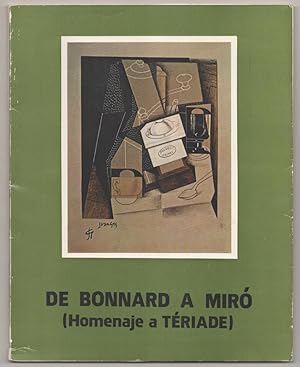 Imagen del vendedor de de Bonnard a Miro Homenaje a Teriade a la venta por Jeff Hirsch Books, ABAA