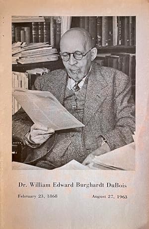 Seller image for Dr. William Edward Burghardt DuBois, February 23, 1868-August 27, 1963 for sale by Randall's Books