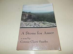 Immagine del venditore per A Stone for Amer venduto da Paradise Found Books