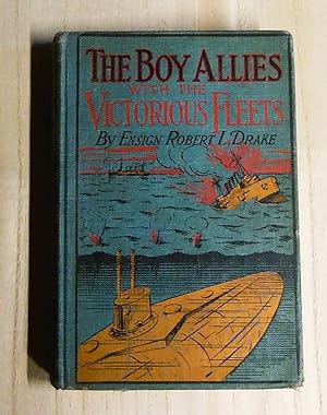Seller image for The Boy Allies with the Victorious Fleets, or the Fall of the German Navy for sale by Cat's Cradle Books