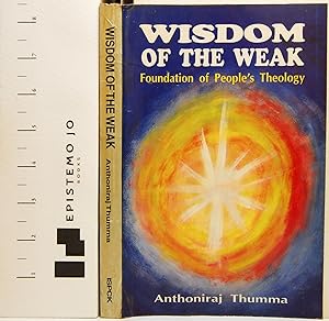 Wisdom of the weak: Foundations of People's Theology