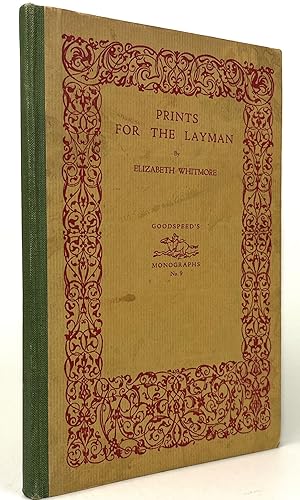 Imagen del vendedor de Prints for the Layman: Their Use and Enjoyment in the Average Home. a la venta por Resource for Art and Music Books 