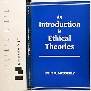 An Introduction to Ethical Theories