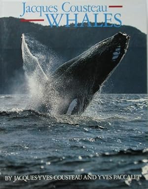 Seller image for JACQUES COUSTEAU WHALES for sale by Jean-Louis Boglio Maritime Books