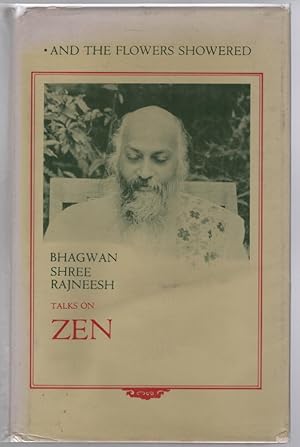 And the Flowers Showered: Talks on Zen