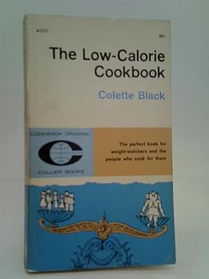 Image du vendeur pour Low Calorie Cook Book mis en vente par World of Rare Books