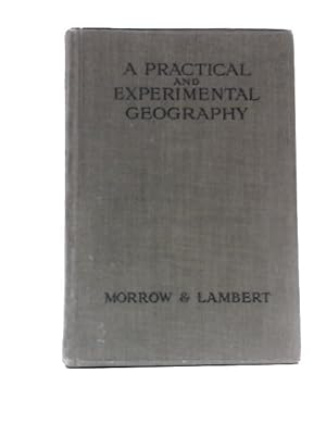 Seller image for A Practical and Experimental Geography for sale by World of Rare Books