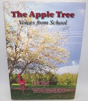 Imagen del vendedor de The Apple Tree: Voices from School a la venta por Easy Chair Books