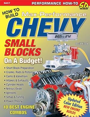 Imagen del vendedor de How to Build Max-performance Chevy Small Blocks on a Budget : 10 Best Engine Combos a la venta por GreatBookPrices