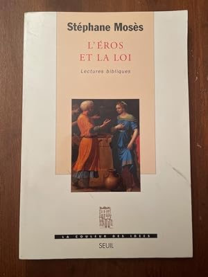 Imagen del vendedor de L'Eros et la Loi. Lectures bibliques a la venta por Librairie des Possibles