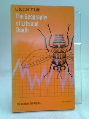 Imagen del vendedor de The geography of life and death (Fontana library) a la venta por World of Rare Books