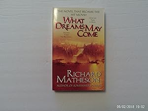 Seller image for What Dreams May Come for sale by W. R. Slater - Books