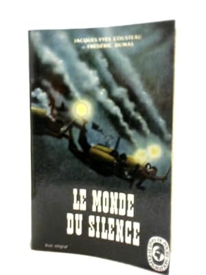 Bild des Verkufers fr Le Monde Du Silence zum Verkauf von World of Rare Books
