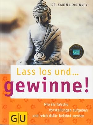 Seller image for Lass los und. gewinne!. for sale by TF-Versandhandel - Preise inkl. MwSt.