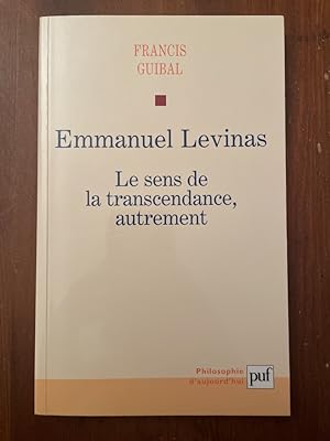 Bild des Verkufers fr Emmanuel Levinas. Le sens de la transcendance, autrement zum Verkauf von Librairie des Possibles