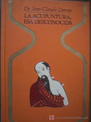 Imagen del vendedor de LA ACUPUNTURA, ESA DESCONOCIDA a la venta por Librera Maestro Gozalbo