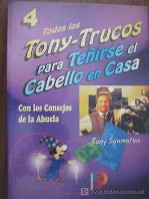 TONY-TRUCOS PARA TEÑIRSE EL CABELLO EN CASA