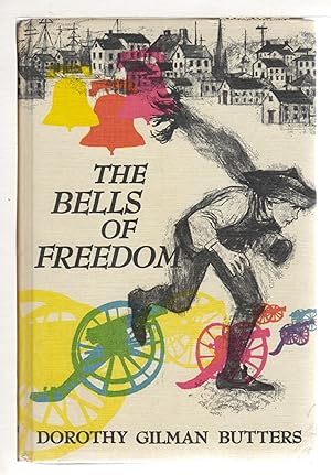 Seller image for THE BELLS OF FREEDOM. for sale by Bookfever, IOBA  (Volk & Iiams)
