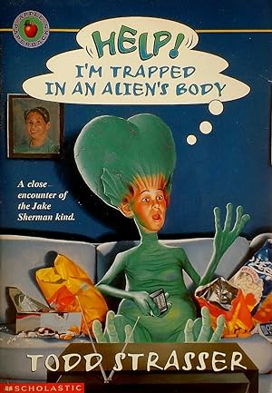 Seller image for Help! I'm Trapped in an Alien's Body for sale by Kayleighbug Books, IOBA