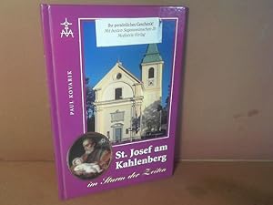 Bild des Verkufers fr St. Josef am Kahlenberg im Sturm der Zeiten. zum Verkauf von Antiquariat Deinbacher