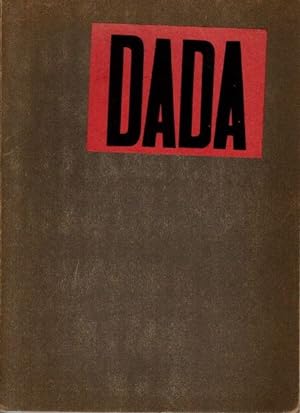 DADA - Dokumente einer Bewegung, Ausstellungskatalog.