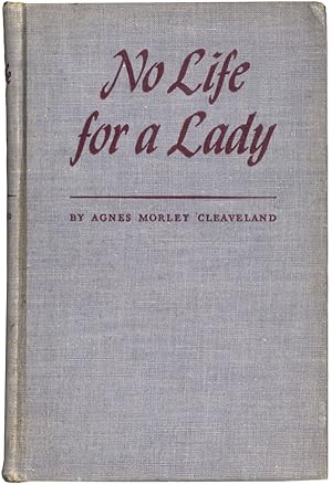 Seller image for No Life For A Lady for sale by Lorne Bair Rare Books, ABAA