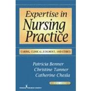 Bild des Verkufers fr Expertise in Nursing Practice: Caring, Clinical Judgment and Ethics zum Verkauf von eCampus