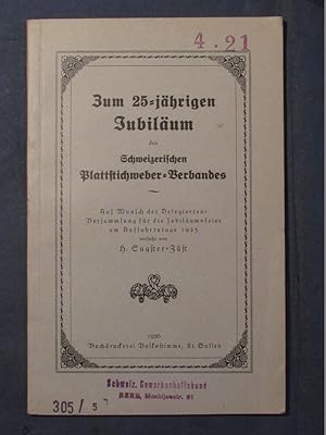 Zum 25-jährigen Jubiläum des Schweizerischen Plattstichweber-Verbandes.