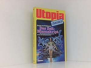 Bild des Verkufers fr UTOPIA CLASSIS - Taschenbuch, Bd. 43, DAS ZEIT-MANUSKRIPT, die phantastische Reise zu den Welten. (Science Fiction) zum Verkauf von Book Broker