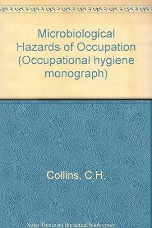 Seller image for Microbiological Hazards of Occupation for sale by WeBuyBooks