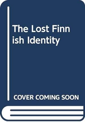 Seller image for The Lost Finnish Identity for sale by WeBuyBooks