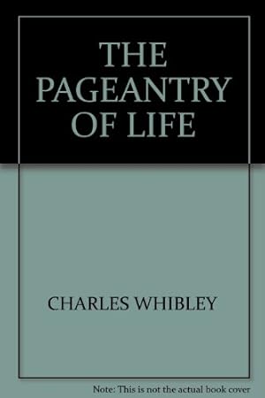 Seller image for THE PAGEANTRY OF LIFE for sale by WeBuyBooks