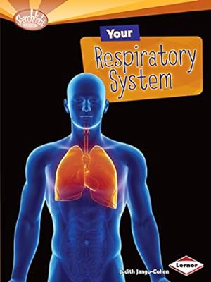Bild des Verkufers fr Your Respiractory System (Searchlight Books Body Systems) zum Verkauf von WeBuyBooks