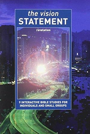 Bild des Verkufers fr Revelation: The Vision - Statement (Interactive Bible Studies) zum Verkauf von WeBuyBooks