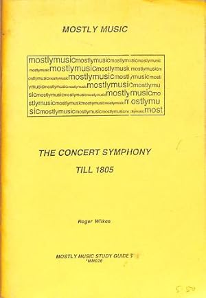 Seller image for The Concert Symphony Till 1805 for sale by WeBuyBooks