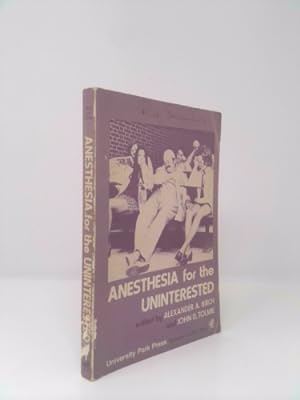 anesthesia for the uninterested - AbeBooks