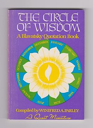 The Circle of Wisdom: A Blavatsky Quotation Book