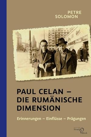 Imagen del vendedor de Paul Celan  Die rumnische Dimension : Erinnerungen  Einflsse  Prgungen. bersetzt und herausgegeben von Maria Herlo a la venta por AHA-BUCH GmbH