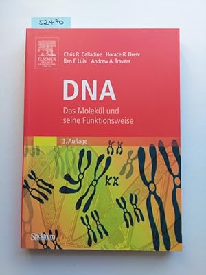 Seller image for DNA : das Molekl und seine Funktionsweise Cris R. Calladine . Aus dem Engl. bers. von Jorunn Wissmann for sale by Versandantiquariat Claudia Graf