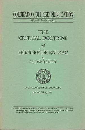 Seller image for The Critical Doctrine of Honore De Balzac: Colorado College Publication General Series No. 183 [February 1932] for sale by Clausen Books, RMABA