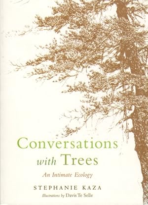 Seller image for Conversations with Trees: An Intimate Ecology for sale by Clausen Books, RMABA