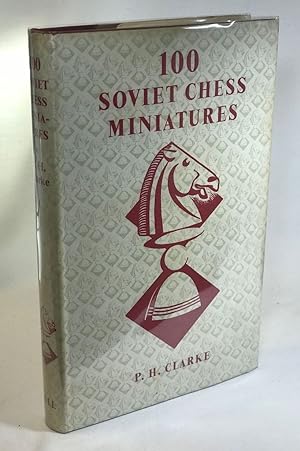 100 Soviet Chess Miniatures