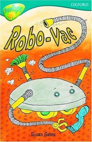 Seller image for Oxford Reading Tree: Level 9: TreeTops: Robo-Vac (Treetops Fiction) for sale by WeBuyBooks