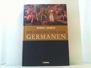 Image du vendeur pour Die Geschichte der Germanen. mis en vente par Antiquariat Uwe Berg