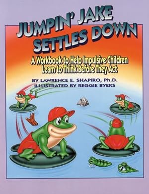 Bild des Verkufers fr Jumpin' Jake Settles Down: A Workbook for Active Impulsive Kids / With Game zum Verkauf von WeBuyBooks