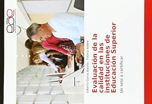 Seller image for Evaluacin de la calidad en las instituciones de Educacin Superior: Un reto a certificar for sale by WeBuyBooks
