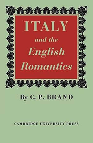 Bild des Verkufers fr Italy and the English Romantics: The Italianate Fashion in Early Nineteenth-Century England zum Verkauf von WeBuyBooks