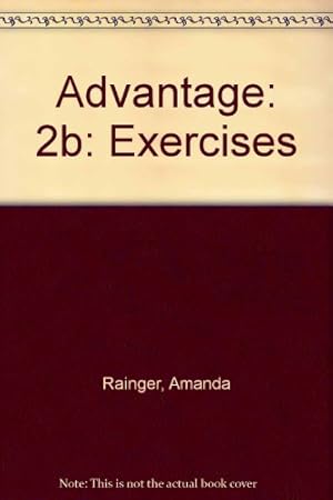 Imagen del vendedor de Exercises (Advantage: 2b) a la venta por WeBuyBooks